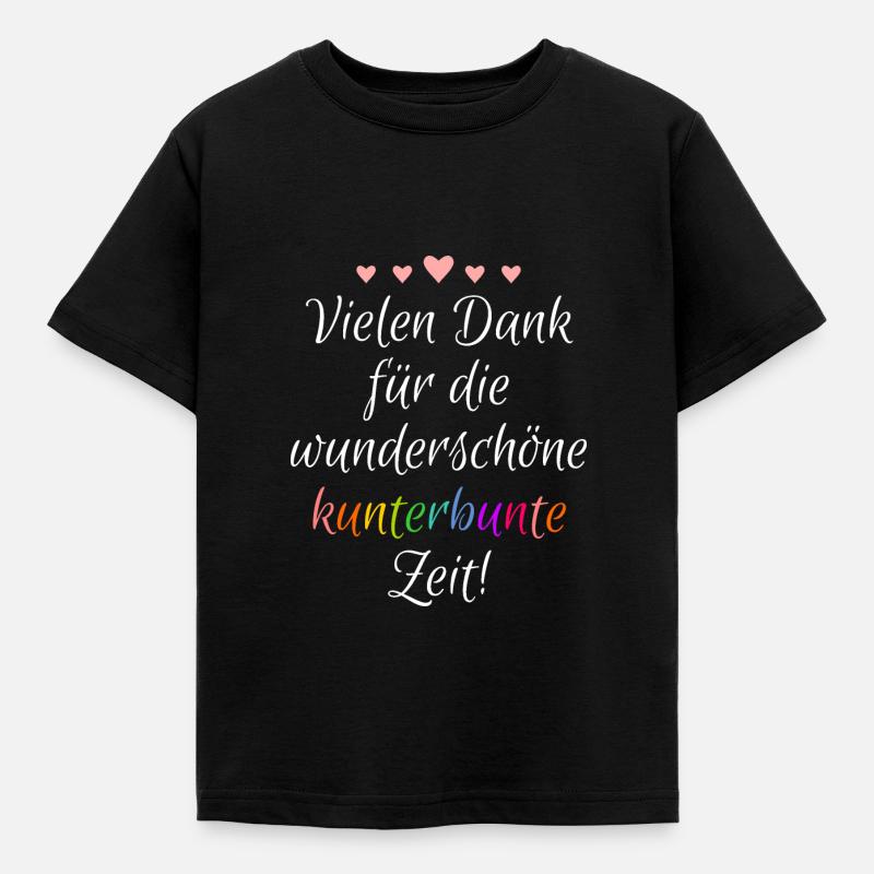 Vielen Dank für die wunderschöne kunterbunte Zeit - Kinder T-Shirt - Schwarz