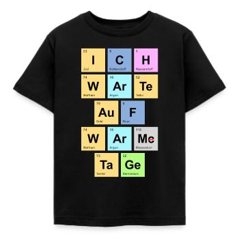 ich warte auf warme Tage - Chemische Elemente - Kinder T-Shirt - Schwarz - Vorne - AI Model Kid Female (0cm)