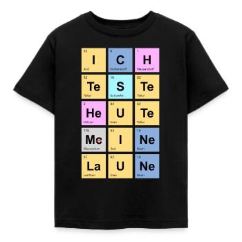 ich teste heute meine Laune - Chemische Elemente - Kinder T-Shirt - Schwarz - Vorne - AI Model Kid Female (0cm)