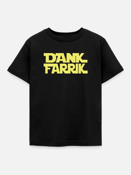 Dank Farrik - Kinder T-Shirt - Schwarz