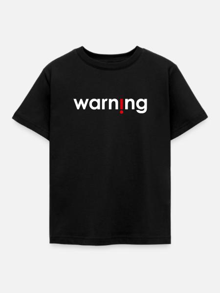 Warning - Kinder T-Shirt - Schwarz