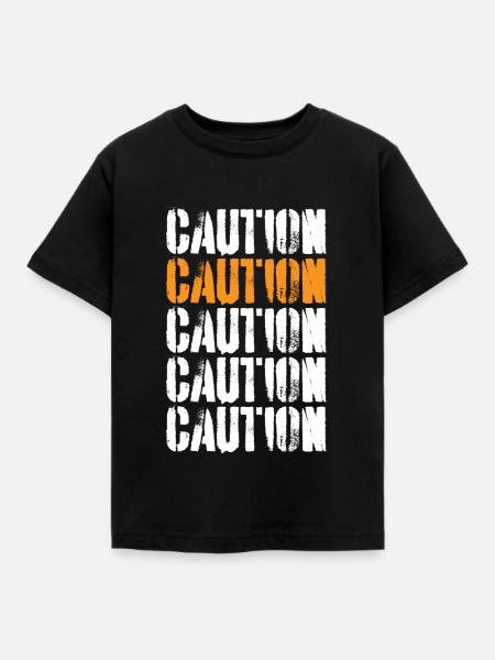 Caution Achtung - Kinder T-Shirt - Schwarz