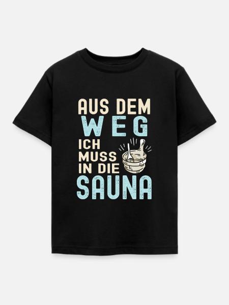 Lustiger Sauna Spruch - Kinder T-Shirt - Schwarz