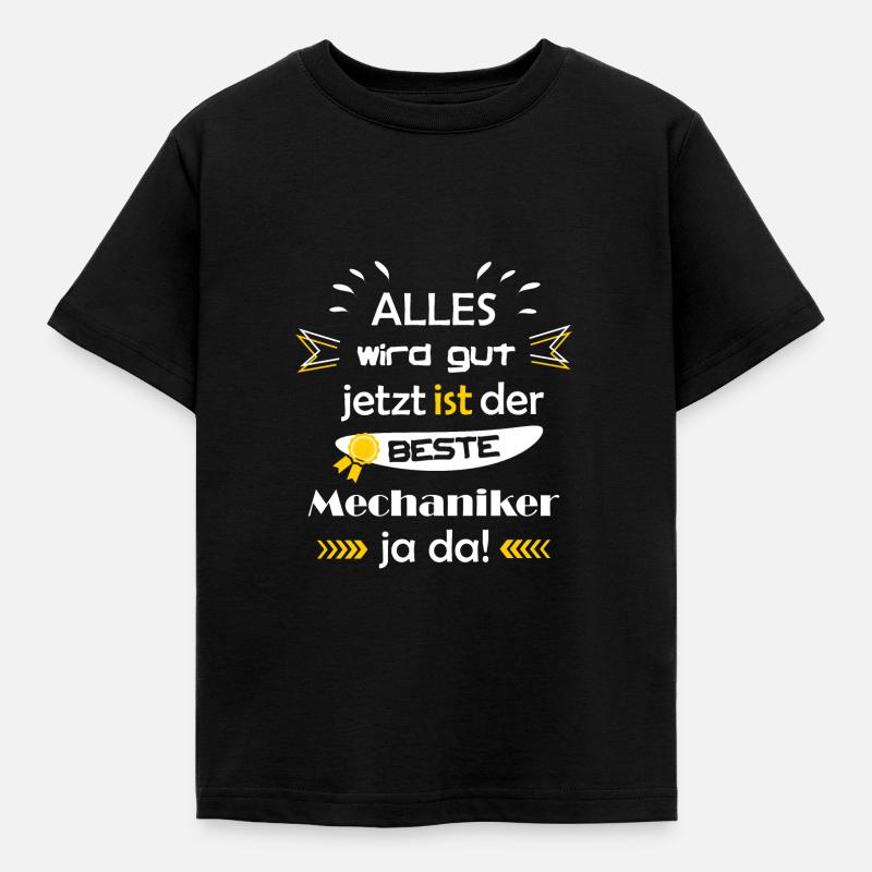 Alles wird gut lustiger Spruch Mechaniker - Kinder T-Shirt - Schwarz