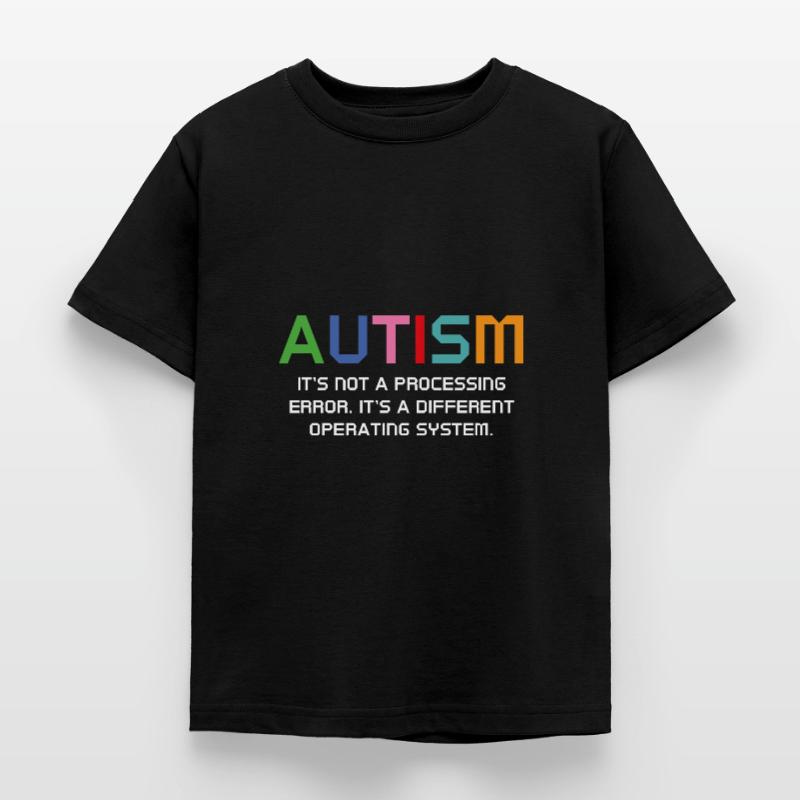 Autism It's Not A Processing Error Kids' T-Shirt