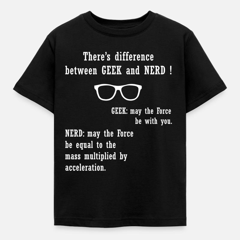 Il y a différence entre GEEK et NERD - T-shirt Enfant - noir