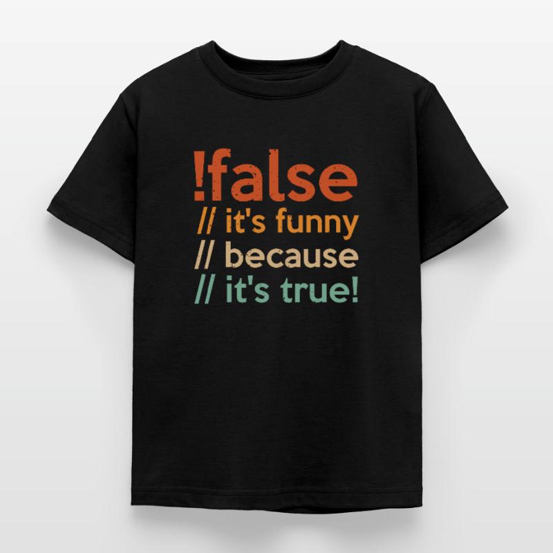 Programmierer false true Informatiker Student Code Kinder T-Shirt