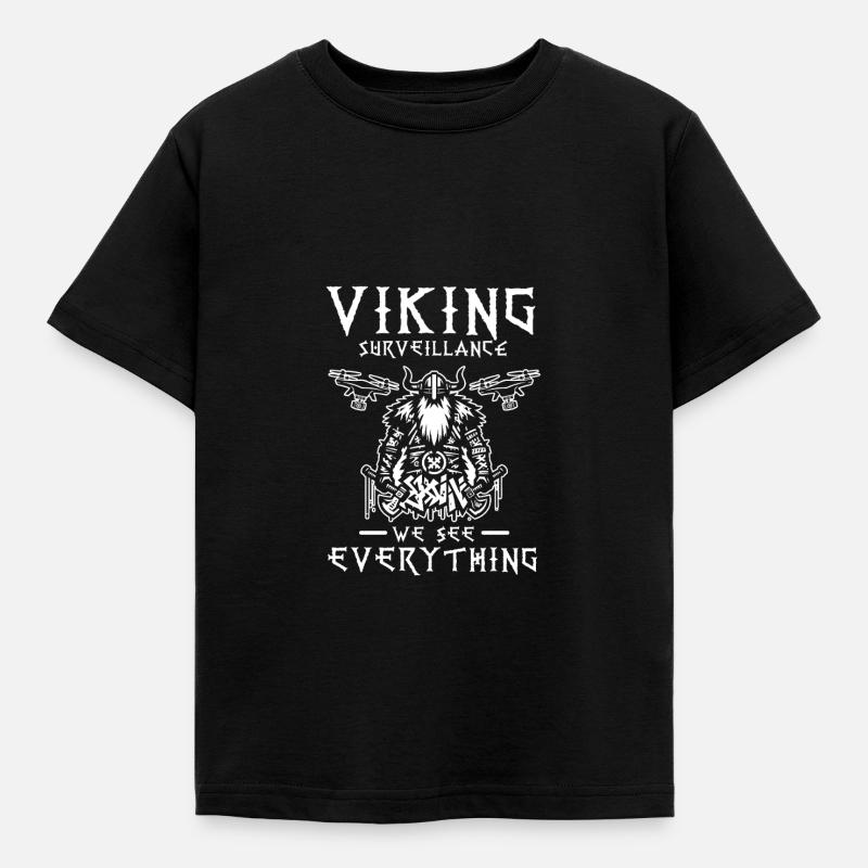 Viking Surveillance Drone Pilot We See Everything - Kinder T-Shirt - Schwarz