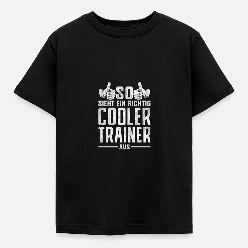 So sieht ein richtig Cooler Trainer aus - Kinder T-Shirt - Schwarz