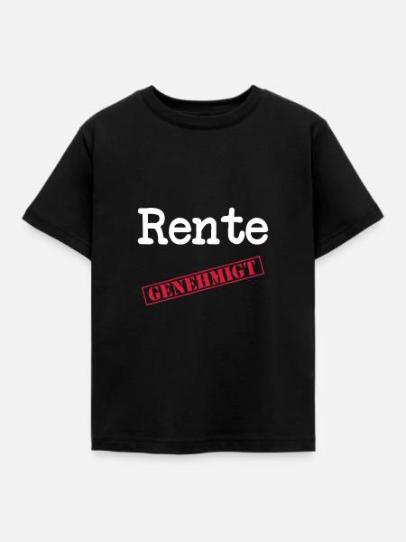 Rente genehmigt - Kinder T-Shirt - Schwarz