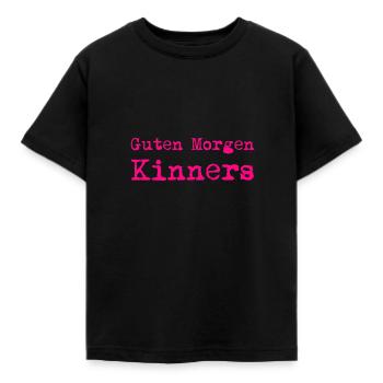 Guten Morgen Kinners - Kinder T-Shirt - Schwarz - Vorne - AI Model Kid Female (0cm)
