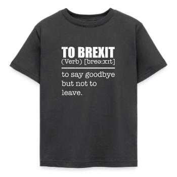 To Brexit Tee Shirt Joke - Kids' T-Shirt - dark grey - Front - AI Model Kid Female (0cm)
