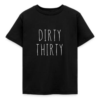 Dirty Thirty Lustiges 30. Geburtstag Geschenk - Kinder T-Shirt - Schwarz - Vorne - AI Model Kid Female (0cm)