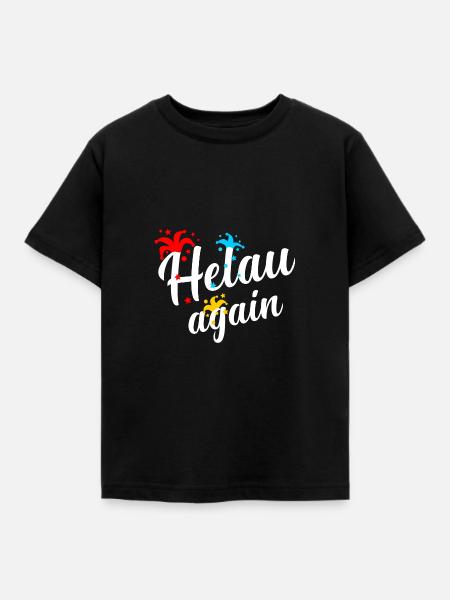 Helau, Fasching, Karneval, Fasnacht, Fasnet - Kinder T-Shirt - Schwarz