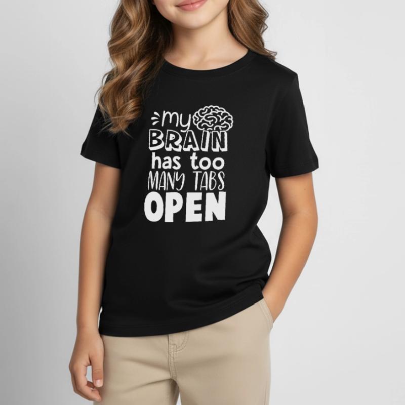 Brain Too Many Tabs Open Gift for Coder Kinder T-Shirt