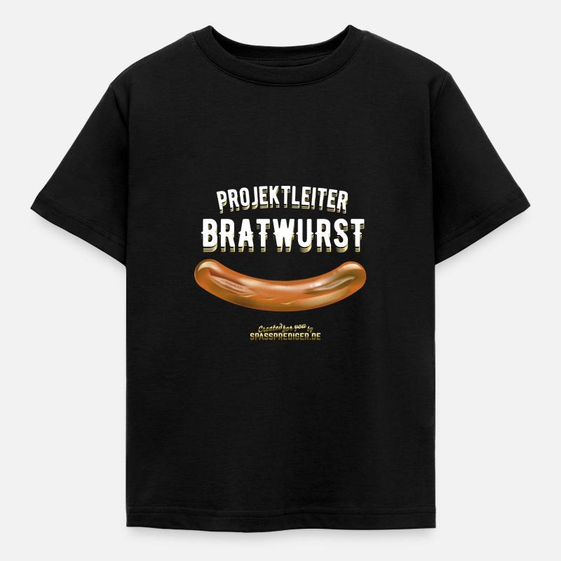 Projektleiter Bratwurst das Original Grill Design - Kinder T-Shirt - Schwarz