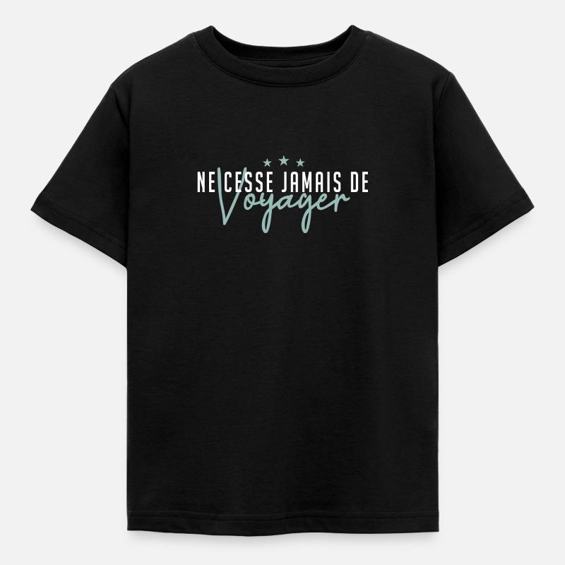 Ne cesse jamais de voyager - T-shirt Enfant - noir