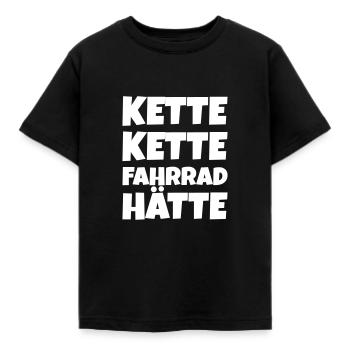 Spruch zur Fahrradkette: Kette Kette Fahrrad hätte - Kinder T-Shirt - Schwarz - Vorne - AI Model Kid Female (0cm)