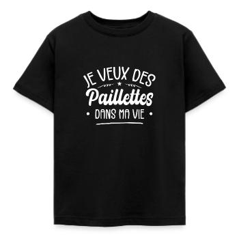 Je Veux Des Paillettes Dans Ma Vie - T-shirt Enfant - noir - Devant - AI Model Kid Female (0cm)