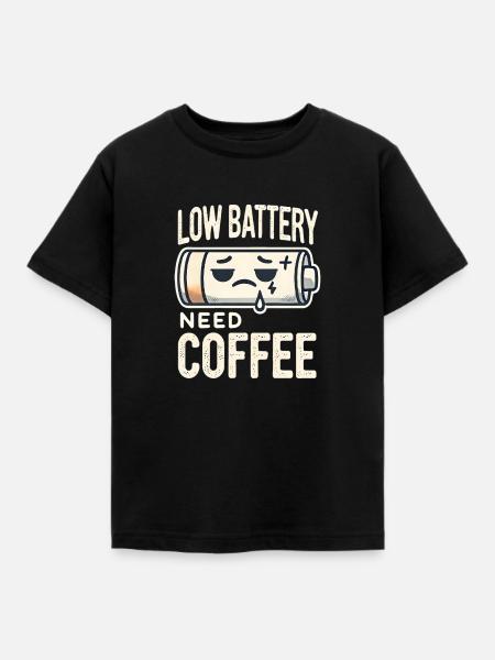 Low Battery, Need Coffee ☕🔋 - Kinder T-Shirt - Schwarz