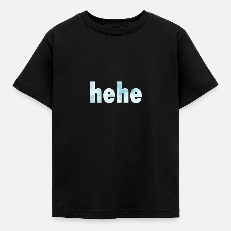 hehe - Kids' T-Shirt - black