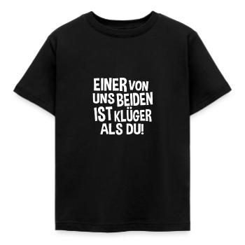 Einer von uns beiden ist klüger als du Ironie - Kinder T-Shirt - Schwarz - Vorne - AI Model Kid Female (0cm)
