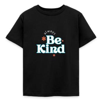 Always Be Kind - Kids' T-Shirt - black - Front - AI Model Kid Female (0cm)