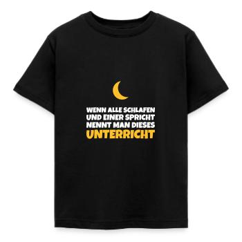 Unterricht: Wenn alle schlafen und einer spricht - Kinder T-Shirt - Schwarz - Vorne - AI Model Kid Female (0cm)