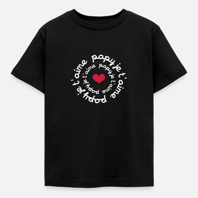Papy je t'aime - T-shirt Enfant - noir