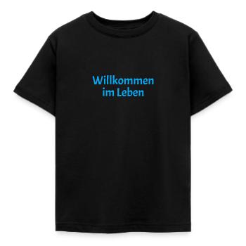 Willkommen im Leben - Kinder T-Shirt - Schwarz - Vorne - AI Model Kid Female (0cm)
