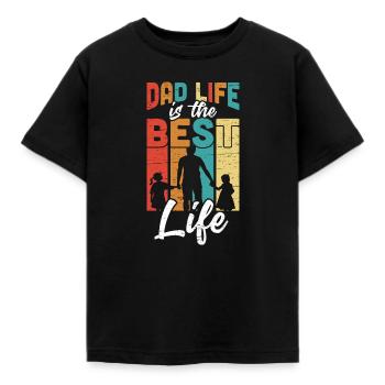Dad life is the best life FATHER'S DAY BEST FATHER - Kids' T-Shirt - black - Front - AI Model Kid Female (0cm)