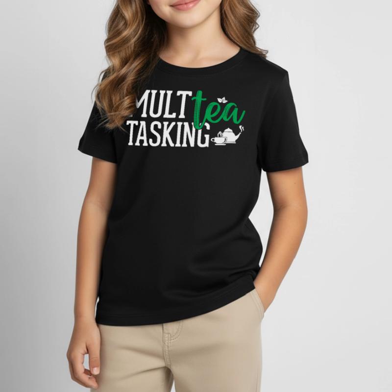 Tea Lover - Multea Tasking Kids' T-Shirt