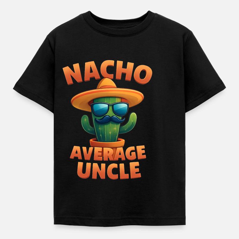 Nacho Average Uncle Cactus Design - Kids' T-Shirt - black