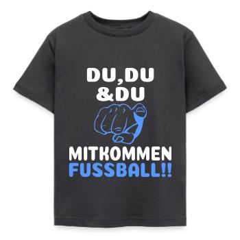 Fußball Bolzen Du Du Mitkommen Spruch Lustig - Kinder T-Shirt - Dunkelgrau - Vorne - AI Model Kid Female (0cm)