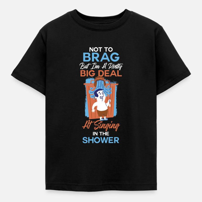 Ziemlich große Sache beim Singen unter der Dusche - Kinder T-Shirt - Schwarz