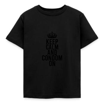 Keep Calm And Condom On Sarcastic Use A Condom - Kids' T-Shirt - black - Front - AI Model Kid Female (0cm)