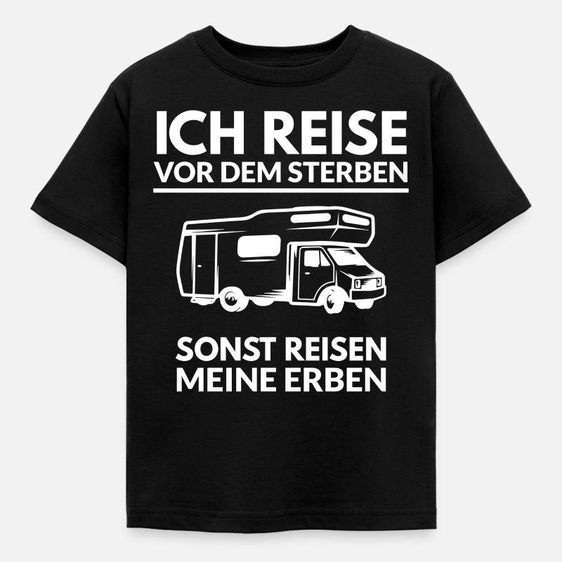 Campen Camping WoMo Wohnmobil Erben Reise Geschenk - Kinder T-Shirt - Schwarz