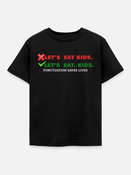 Lets Eat Kids Kommasetzung Rechtschreibung English - Børne-T-shirt - sort