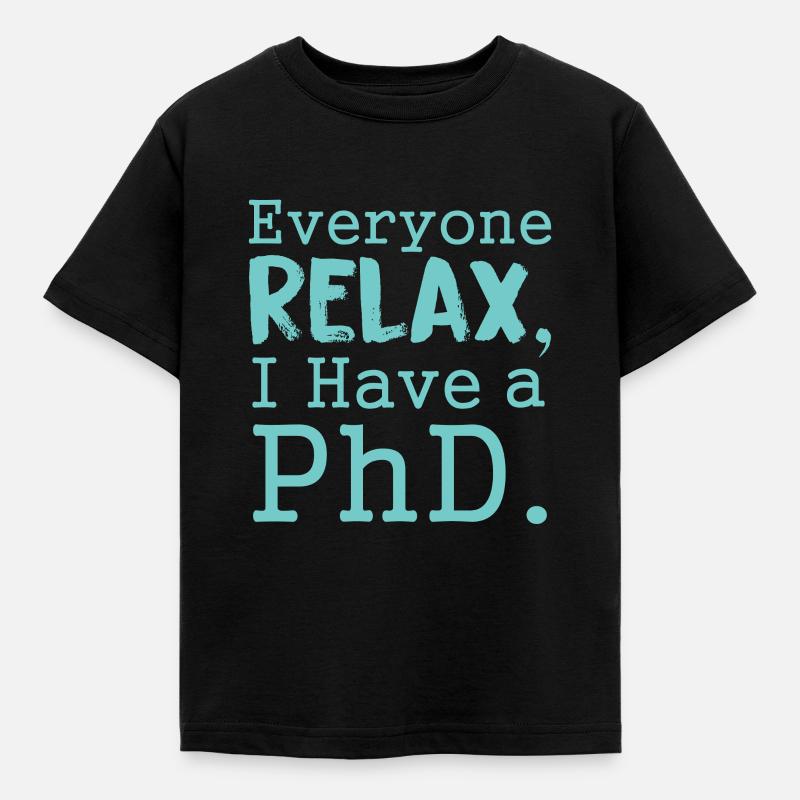 relax PhD gift - Kids' T-Shirt - black