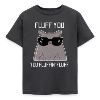 Fluff you fluffin fluff - Kids' T-Shirt - dark grey - Front - AI Model Kid Female (0cm)