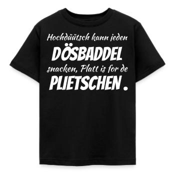 Hochdüütsch peut grignoter n'importe quel Dösbaddel - T-shirt Enfant - noir - Devant - AI Model Kid Female (0cm)