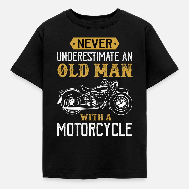 Never underestimating an old man with a motorcycle - Kids' T-Shirt - black