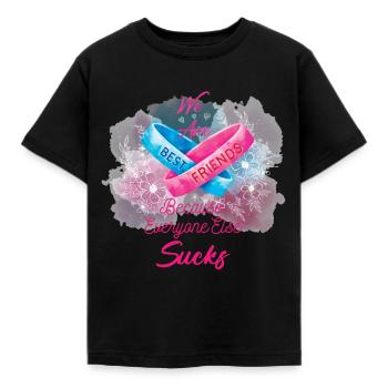 Lustiger bester Freund, den jeder sonst saugt Besties Bff - Kinder T-Shirt - Schwarz - Vorne - AI Model Kid Female (0cm)