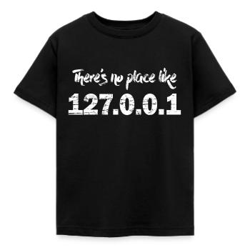 There's no place like 127.0.0.1 admin localhost - Kids' T-Shirt - black - Front - AI Model Kid Female (0cm)