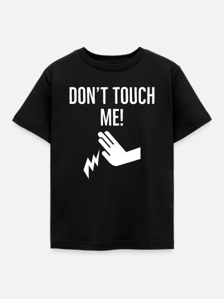 Nicht Anfassen - Kinder T-Shirt - Schwarz