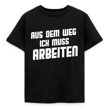 Aus dem Weg ich muss arbeiten Spruch Shirt Arbeit - Kinder T-Shirt - Schwarz - Vorne - AI Model Kid Female (0cm)