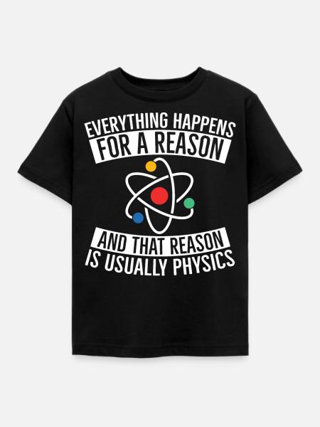 Grund der Physik - Kinder T-Shirt - Schwarz
