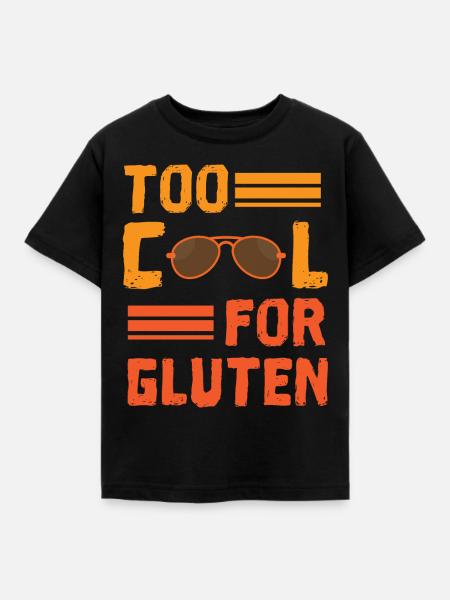 Zu cool für Gluten - Kinder T-Shirt - Schwarz