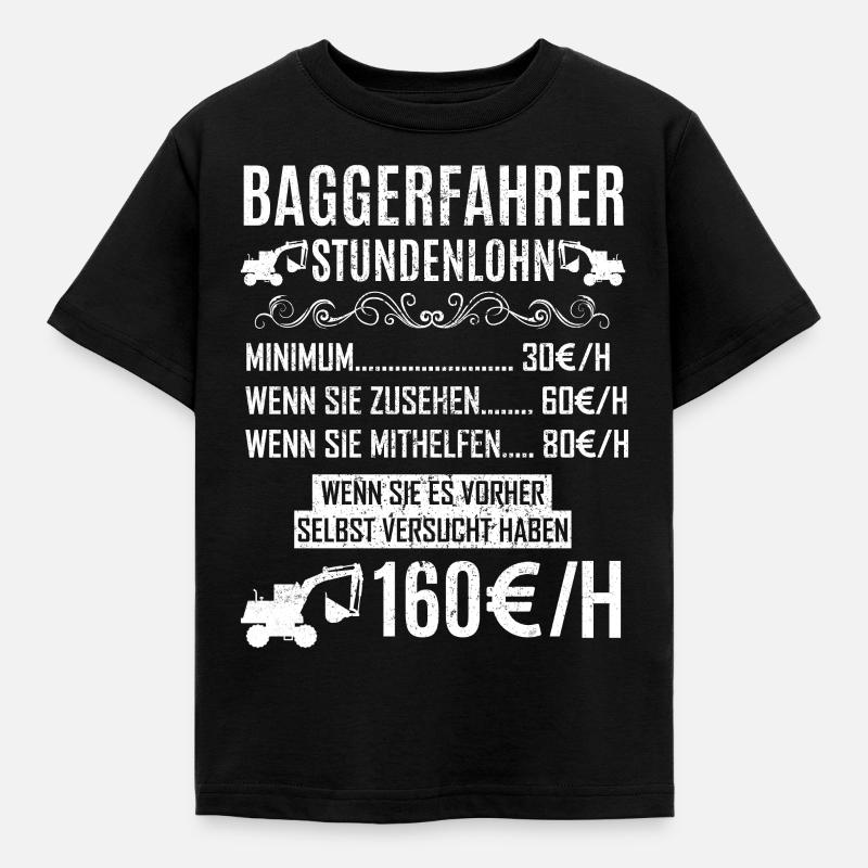 Lustiges Baggerfahrer Bagger Baggerführer baggern - Kinder T-Shirt - Schwarz