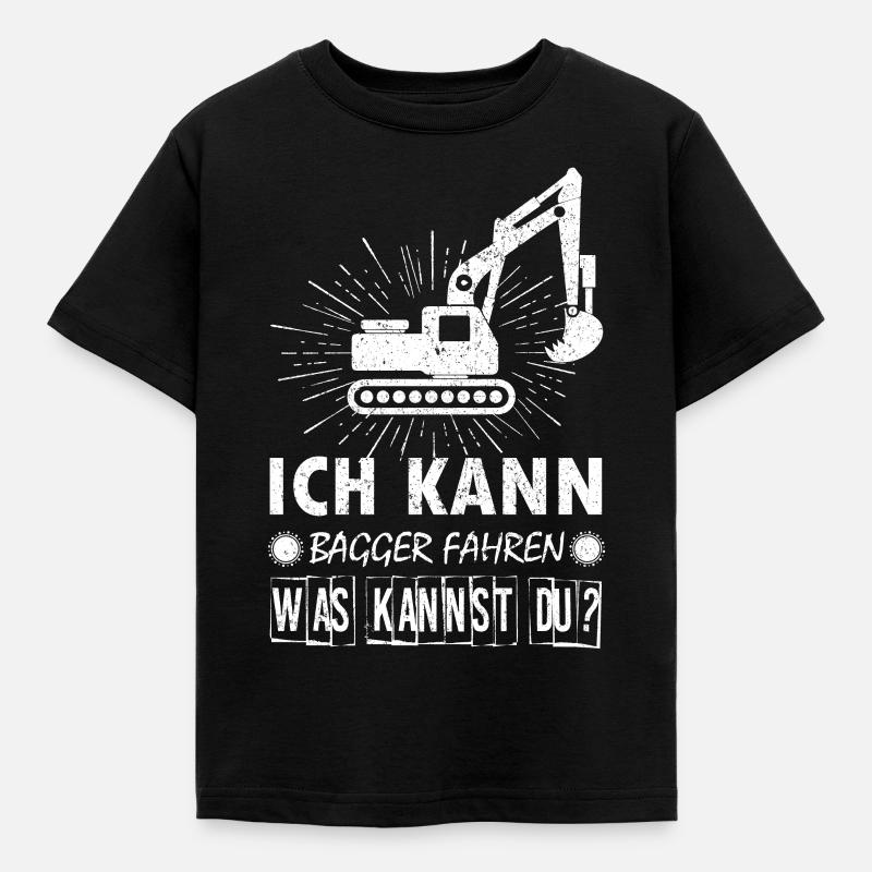 Baggerfahrer Bagger baggern · Kann Bagger fahren - Kinder T-Shirt - Schwarz